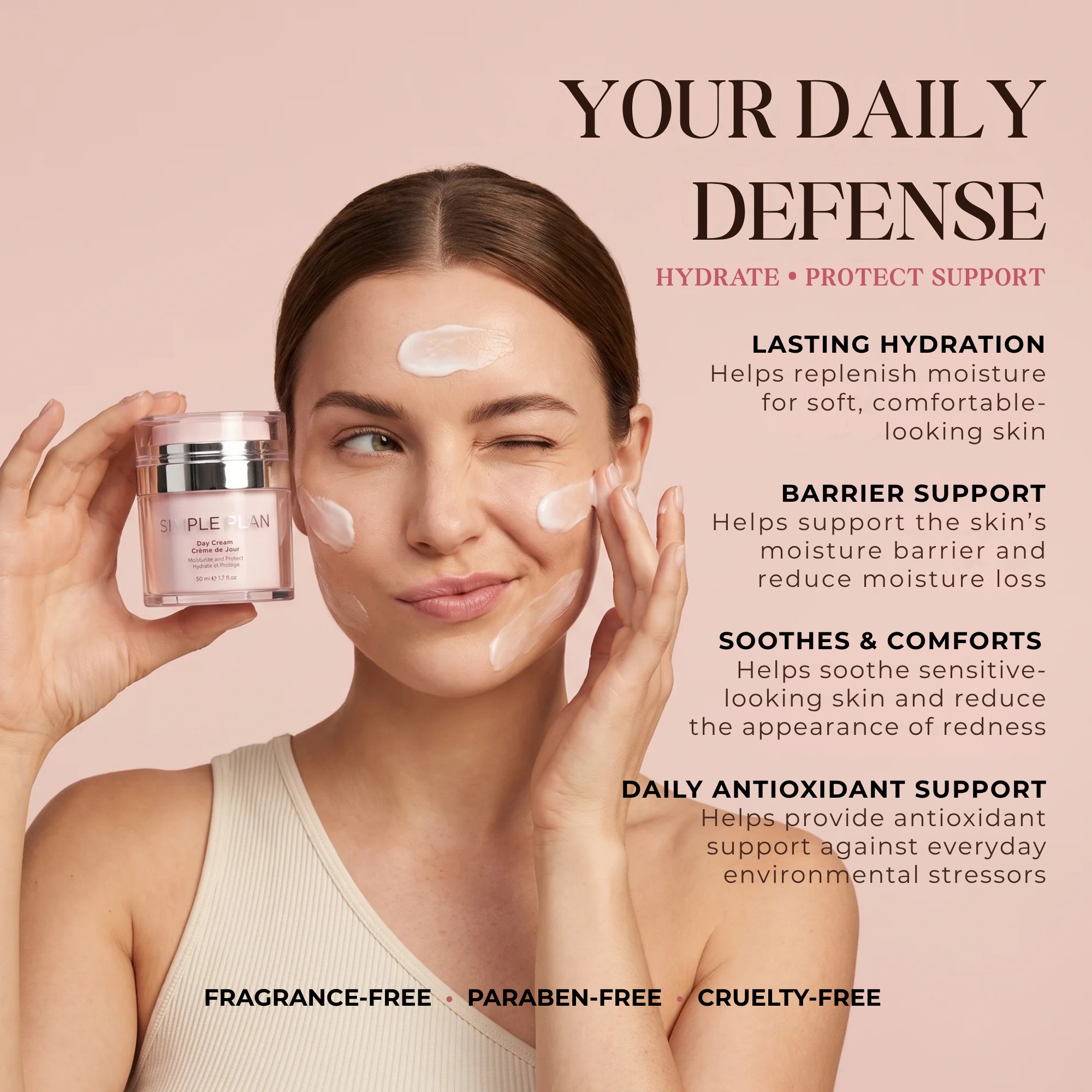 Woman applying Simple Plan Day Cream with benefit callouts